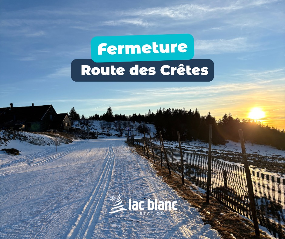 Fermeture de la Route des Crêtes